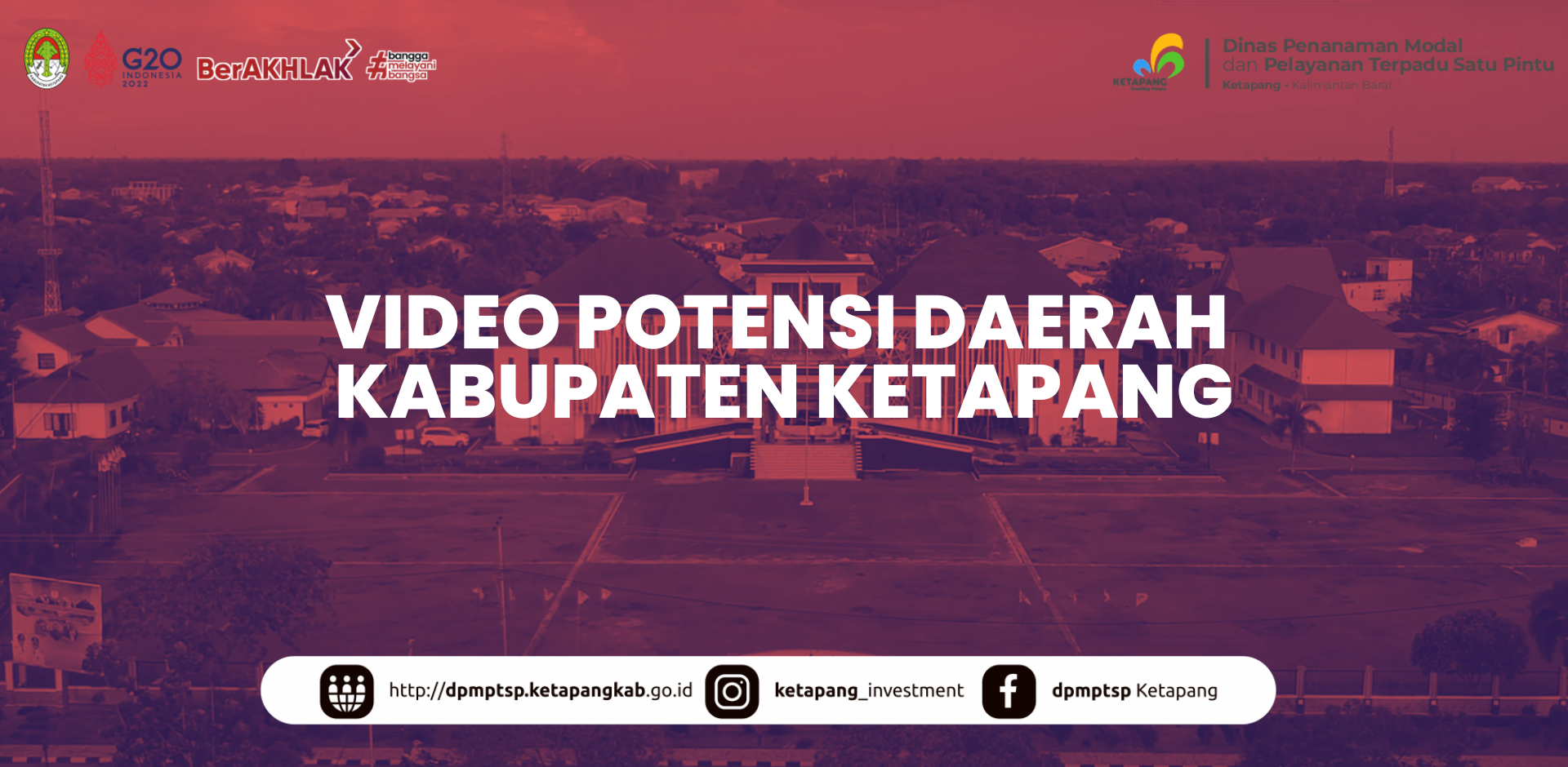 VIDEO POTENSI DAERAH KABUPATEN KETAPANG